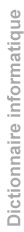 Dictionnaire de termes informatiques